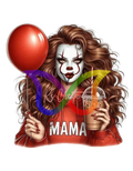 DTF Transfer MAMA Horror Clown